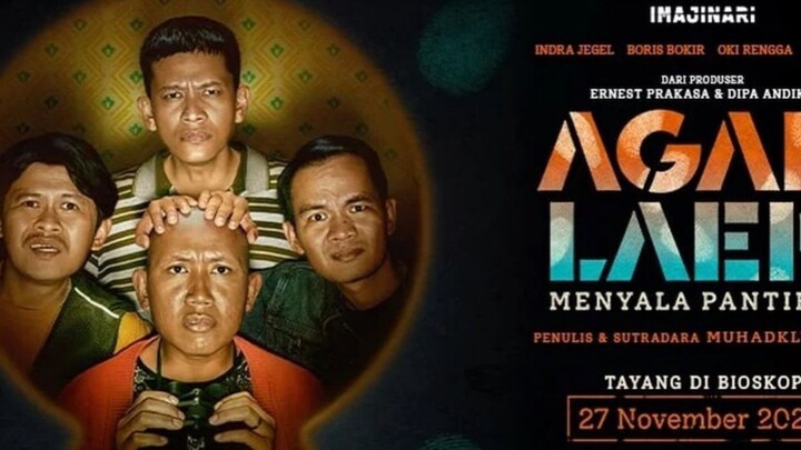 AGAK LAEN 2: Menyala Pantiku