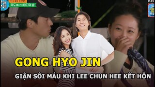 Gong Hyo Jin tiết lộ từng giận sôi máu khi Lee Chun Hee thông báo kết hôn, nguyên nhân là vì cô dâu?