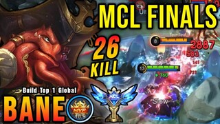 MCL FINALS!! 26 Kills Bane Best Build and Emblem!! - Build Top 1 Global Bane ~ MLBB