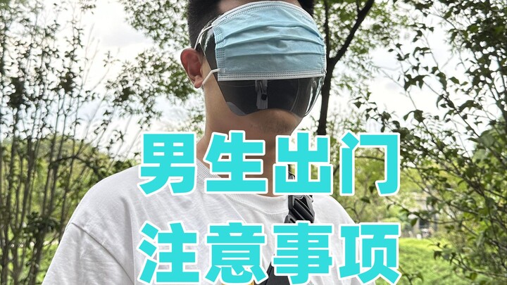 Những điều chàng trai thời nay cần lưu ý khi ra ngoài?