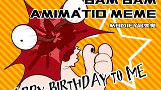 【生贺/有血/闪烁/Modify冒失鬼】BAM BAM MEME