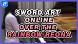 Sword Art Online|【Ru's Piano】Season 3 EP19 ED-Over the Rainbow/ReoNa_2