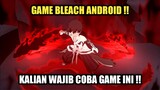 Game Bleach Android Yang Wajib Kalian Coba !!! Game ARPG Chibi Yang Keren Banget !!!