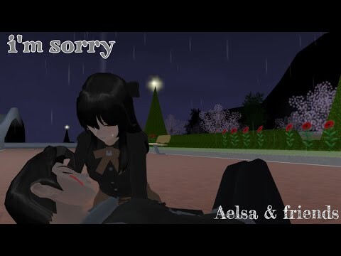 "I'M SORRY" [ AELSA & FRIENDS ] SAKURA SCHOOL SIMULATOR