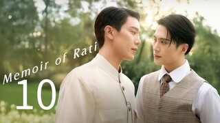 Memoir of Rati Episode 10 [Eng sub]
