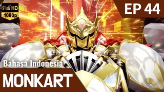 Monkart Episode 44 Bahasa Indonesia | Kehormatan Seorang Ksatria