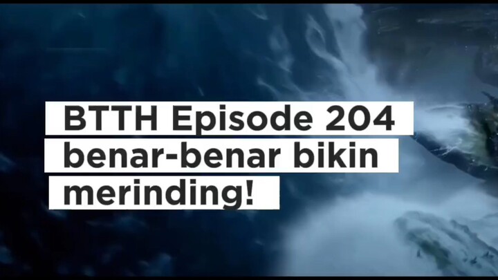 Review Battle Through The Heaven Episode 204