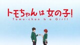 [1080p] Tomo-chan is a Girl ep 7