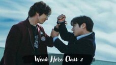 Weak Hero Class Season 2 (2022) Sub Indo Episode 4
