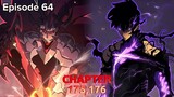 Episode 64 Ang Katapusan ng Pinakamalakas na Laban, JinWoo vs Antares chapter 175,176