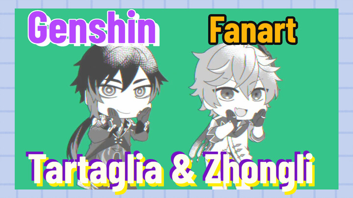 [Genshin, Fanart] Tartaglia & Zhongli