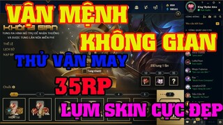 [LMHT] REVIEW SỰ KIỆN VẬN MỆNH KHÔNG GIAN | TUNG XU MAY MẮN SĂN MŨ TRỤ NHẬN SKIN ĐẸP GIÁ RẺ