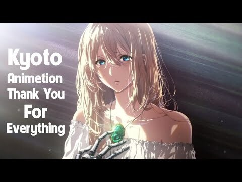 Kyoto Animetion | Cảm Ơn Vì Tất Cả | Anime Music Video | ‪#PrayForKyoani