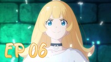 'Tis Time for "Torture," Princess - Episode 06 (English Sub)