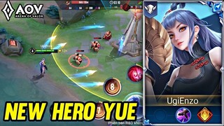 AOV : NEW HERO YUE | GAMEPLAY - ARENA OF VALOR