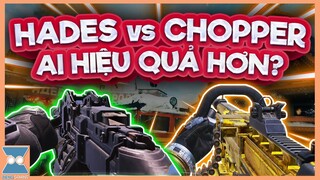 CALL OF DUTY MOBILE VN | SO SÁNH HADES VS CHOPPER - KÈO NÀY CĂNG ĐÂY! | Zieng Gaming