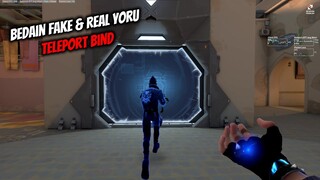 CARA BEDAIN FAKE YORU TELEPORT DI BIND | Valorant Indonesia