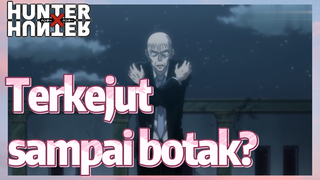 Terkejut sampai botak?