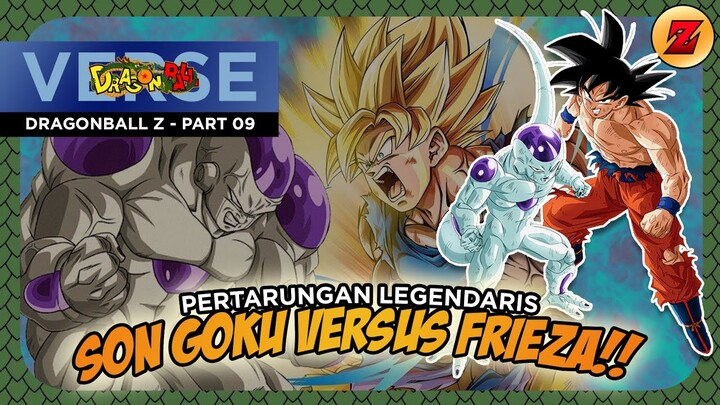 CERITA DRAGONBALL Z - DRAGONBALL Z PART 9 - PERTARUNGAN LEGENDARIS SON GOKU VERSUS FRIEZA!!