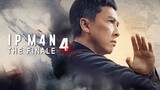 Ip Man 4 - The Finale (MixVideos)