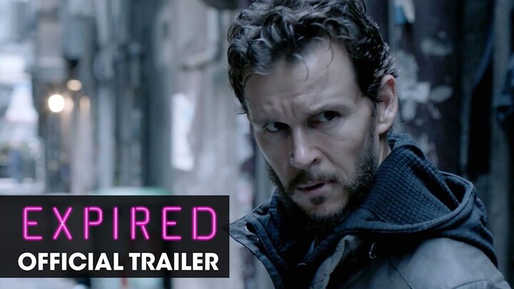 Expired (2022 Movie) Official Trailer - Ryan Kwanten, Hugo Weaving