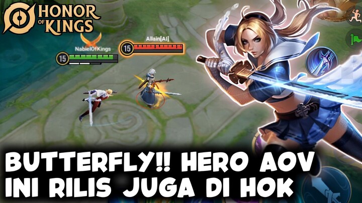 HERO AOV YANG RILIS JUGA DI HOK!! REVIEW HERO BARU BUTTERFLY | HONOR OF KINGS