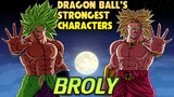 Broly: The Strongest In Dragon Ball
