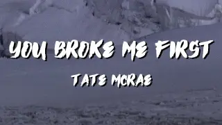 TATE MCRAE You Broke Me First | Lyric Video