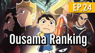 Ousama Ranking EP. 24