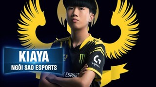 NGÔI SAO ESPORTS | KIAYA