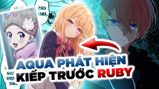 Oshi no Ko:Drama Nối Tiếp Drama, Quá Khứ Của Ruby Được Tiết Lộ, Aqua Phát Hiện Ra Thân Phận Của Ruby