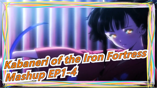 Kabaneri of the Iron Fortress|Mashup EP1-4