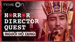 "Người Hộ Tang" | "The Mortician" | "Horror Director Quest"