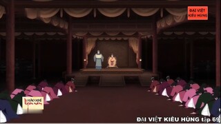 69 Đại Việt kiêu hùng - Việcban thưởng cho người có công và xét xử những người đầu hàng quân Nguyên