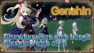 Disembunyikan oleh Langit, Diungkap oleh air 2