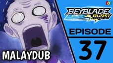 [S02.E37] Beyblade Burst : Evolution | Malay Dub