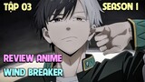 Wind Breaker - Bá Vương Học Đường | Tập 03 | Tóm Tắt Anime
