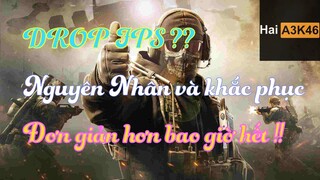 DROP FPS KHI CHƠI GAME LÀ GÌ ? NGUYÊN NHÂN VÀ CÁCH KHẮC PHỤC | DROP FPS 2020 | HAIA3K46