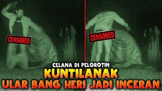 🔴 971- CELANA MELOROT ! ULARNYA BANG HERI JADI INCERAN KUNTILANAK | ADU NYALI