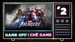 Game Off! a.k.a. Chê Game | MARVEL'S AVENGERS