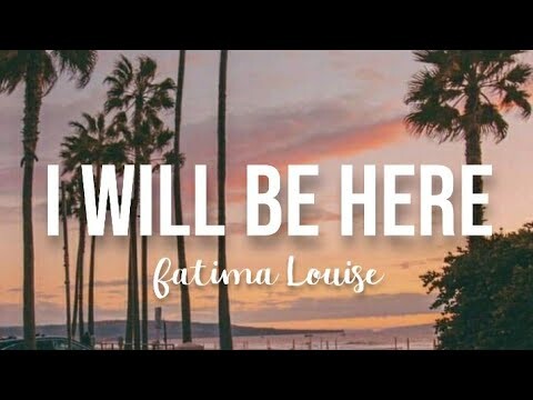 I Will Be Here - Fatima Lousie | Cover (Lyrics) | Through Night And  Day OST