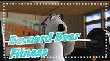 Bernard Bear -Use 100 kilograms for fitness