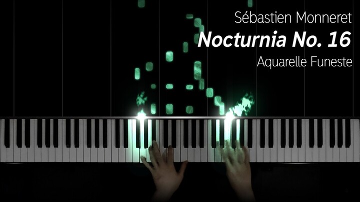 Sébastien Monneret - Nocturnia No. 16, "Aquarelle Funeste" [Guest composer]
