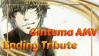 [AMV] Gintama - We Are Not Alone (Ending Tribute)