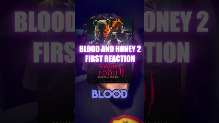 Winnie the Pooh Blood and Honey 2 FIRST REACTION