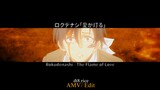 The Flame of Love [愛が灯る] (4K UHD/ AMV 86 Eighty Six)