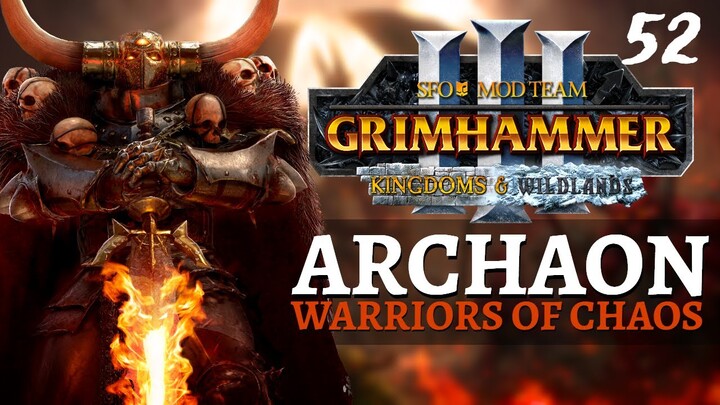 LORDS GONE WILD | SFO Immortal Empires - Total War: Warhammer 3 - Warriors of Chaos - Archaon 52