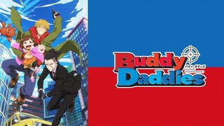 Buddy Daddies | S1 Episode 7 After Rain Comes Fair Weather w/ Full English Subtitles