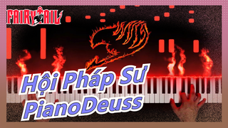 [Hội Pháp Sư] Bài hát huyền thoại! Nhạc chủ đề Hội Pháp Sư -  PianoDeuss