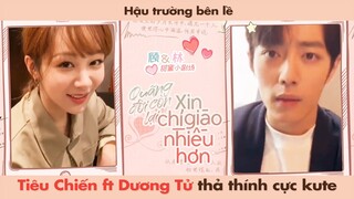 TIÊU CHIẾN, DƯƠNG TỬ CỰC CUTE TRONG "QUÃNG ĐỜI CÒN LẠI XIN CHỈ GIÁO NHIỀU HƠN" || THE OATH OF LOVE